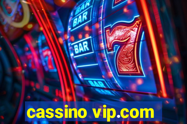 cassino vip.com